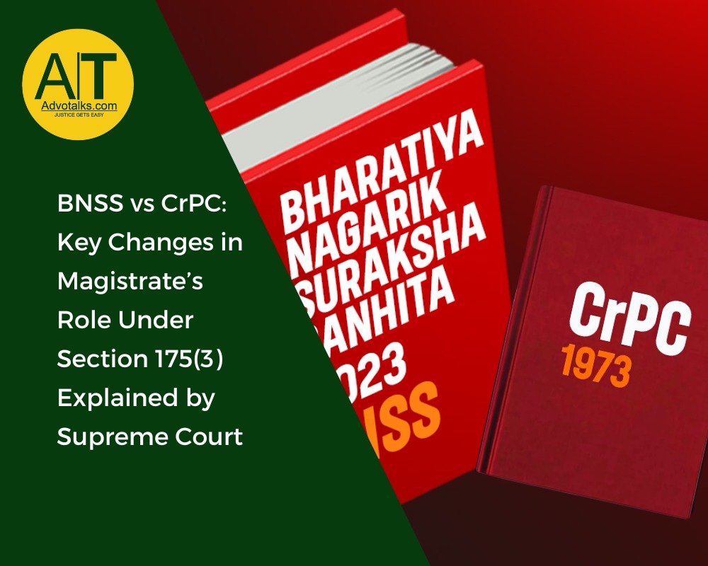 BNSS vs. CrPC: Key Changes in Magistrate’s Role Under Section 175(3) Explained by Supreme Court 